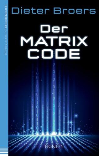 Der Matrix Code