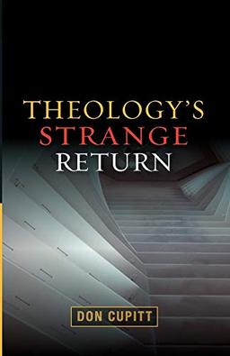 Theology's Strange Return