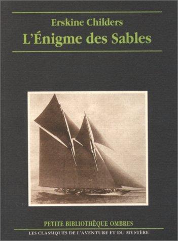 L'énigme des sables : un rapport des services secrets