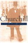 Churchill: A Study in Greatness