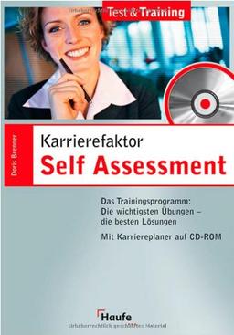 Karrierefaktor Self Assessment. Mit CD-ROM für Windows 95/98/NT 4.0/2000/ME/XP