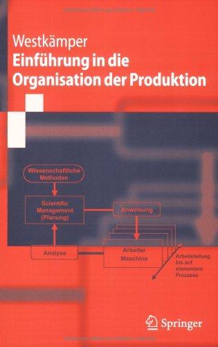 Einführung In Die Organisation Der Produktion (Springer-Lehrbuch) (German Edition)