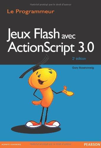 Jeux Flash avec ActionScript 3.0