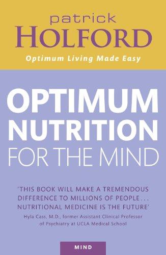 Optimum Nutrition for the Mind