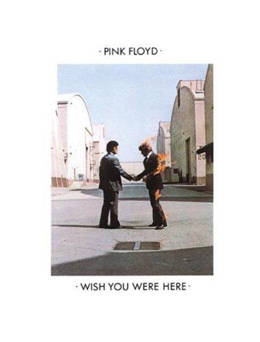 Pink Floyd - Wish You Were Here