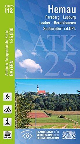 ATK25-I12 Hemau (Amtliche Topographische Karte 1:25000): Parsberg, Lupburg, Laaber, Beratzhausen, Seubersdorf i.d.OPf. (ATK25 Amtliche Topographische Karte 1:25000 Bayern)