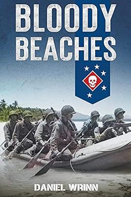 Bloody Beaches (Ww2 Pacific Military History)