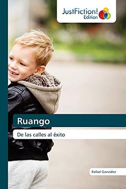 Ruango: De las calles al éxito