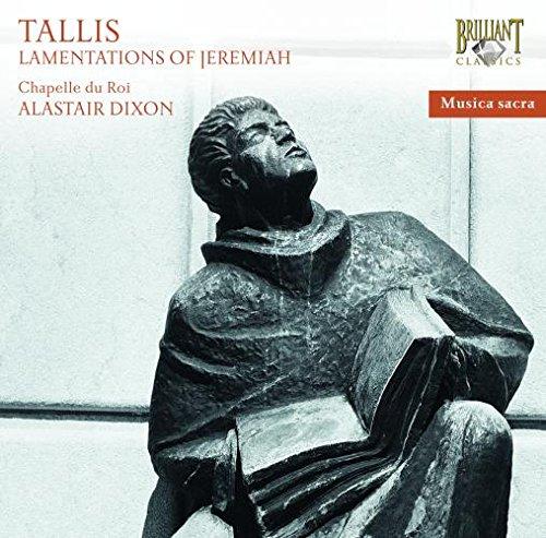 Musica Sacra: Tallis - Lamentations of Jeremiah