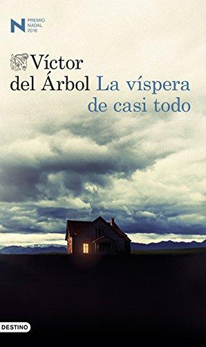 La víspera de casi todo (Colección Ancora y Delfin, Band 1360)