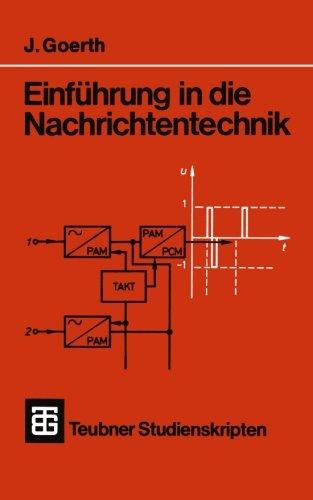 Teubner Studienskripten, Bd.91, Einführung in die Nachrichtentechnik (Teubner Studienskripte Technik)