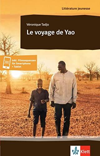 Le Voyage de Yao: Lektüre inkl. Filmsequenzen für Smartphone + Tablet (Littérature jeunesse)