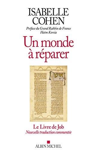 Un monde à réparer : Le livre de Job