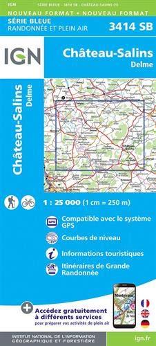 Château-Salins.Delme 1:25 000: Compatible avec le systéme GPS / Courbes de neveau / Informations touristiques / Itinéraires de Grande Randonnée