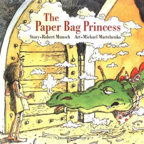 The Paper Bag Princess (Munsch for Kids)