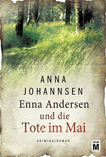 Enna Andersen und die Tote im Mai