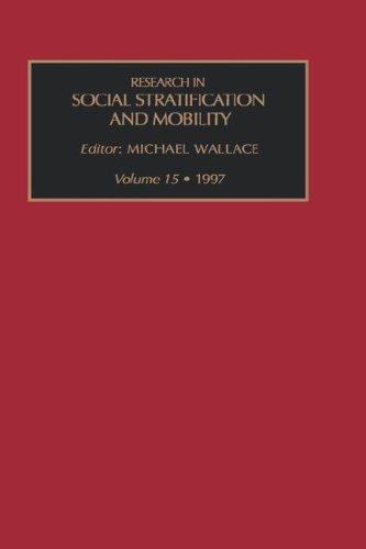 Res Soc Strat Mob V15 (Research in Social Stratification & Mobility) (RESEARCH IN SOCIAL STRATIFICATION AND MOBILITY)