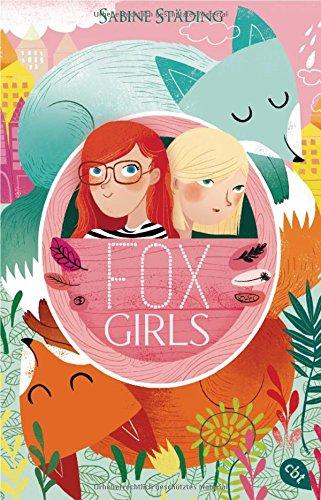 FOXGIRLS (Die FOXGIRLS-Reihe, Band 1)