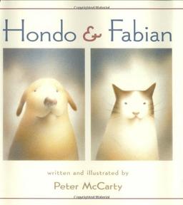 Hondo & Fabian (Caldecott Honor Book)