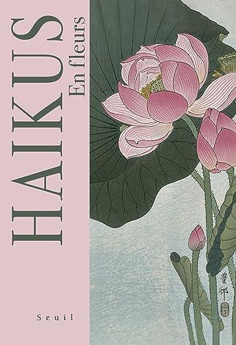 Haïkus : en fleurs