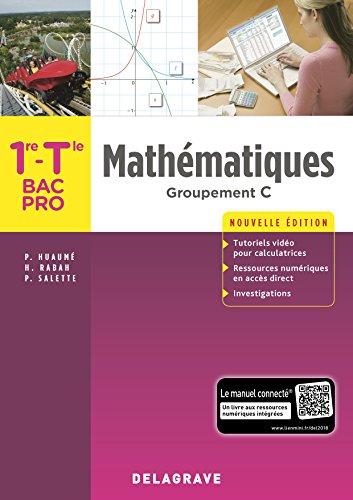 Mathématiques groupement C 1re, terminale, bac pro