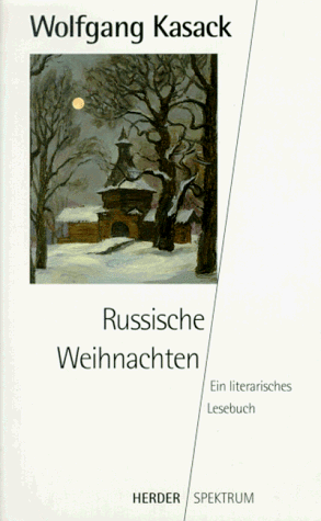 Russische Weihnachten. Ein literarisches Lesebuch.