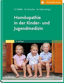 Homöopathie in der Kinder- und Jugendmedizin: Mit Zugang zur Medizinwelt