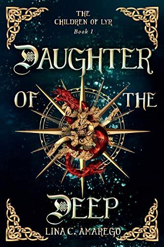 Daughter of the Deep (The Children of Lyr, Band 1)