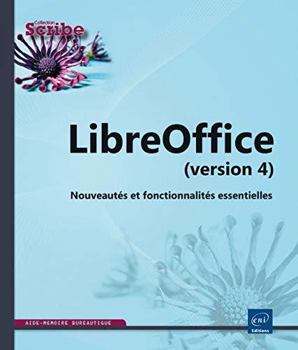 LibreOffice, version 4 : nouveautés et fonctionnalités essentielles