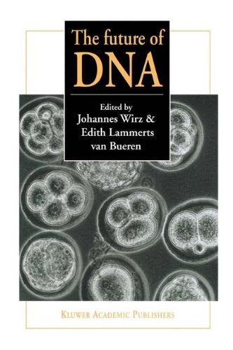 The future of DNA: Proceedings of an international If gene conference on presuppositions in science and expectations in society held at the Goetheanum, Dornach, Switzerland, 2nd - 5th October 1996