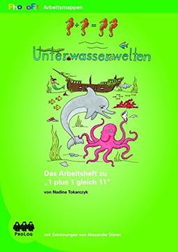 PhonoFit-Kopiervorlagen: 1 plus 1 gleich 11 - Unterwasserwelten: Arbeitsblätter zum PhonoFit 1 plus 1 gleich 11...?!