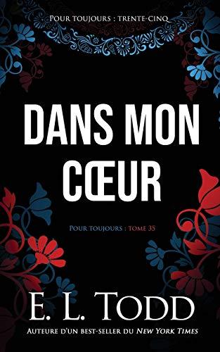 Dans mon cœur (Pour toujours #35)