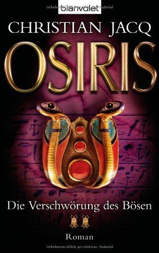 Die Verschwörung des Bösen Osiris