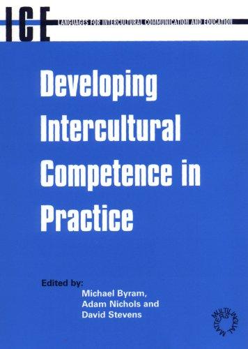 Developing Intercultural Competence in Practice (Languages for Intercultural Communication and Education, 1) (Computational Mechanics Publication)