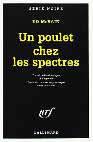 Un poulet chez les spectres