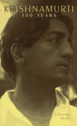 Krishnamurti: 100 Years