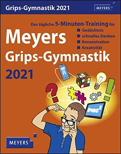 Meyers Grips-Gymnastik Wissenskalender 2021 - Tagesabreißkalender zum Aufstellen oder Aufhängen - Tischkalender mit täglichen 5 Minuten Trainings für die Konzentration - Format 11 x 14 cm