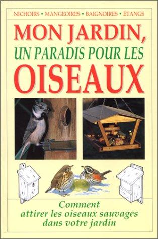 Mon jardin, un paradis pour des oiseaux