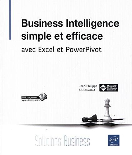 Business intelligence simple et efficace avec Excel et PowerPivot