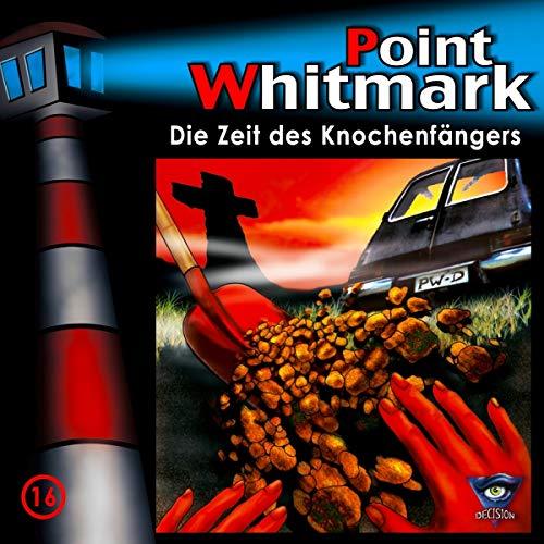 16/die Zeit des Knochenfängers