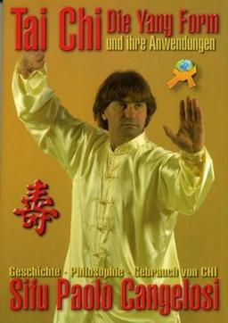 Tai Chi: Die Yang Form und ihre Anwendungen