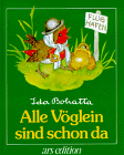 Alle Vöglein sind schon da