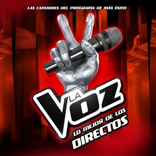 La Voz - Lo Mejor De Los Directos