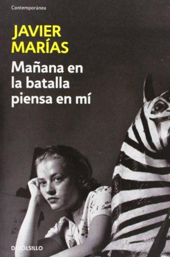 Manana en la batalla piensa en mi (Contemporanea (debolsillo))