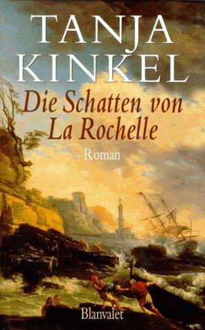 Die Schatten von La Rochelle