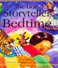 Lion Storyteller Bedtime Book: Forty World Folktales especially for Reading Aloud