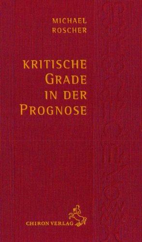 Kritische Grade in der Prognose