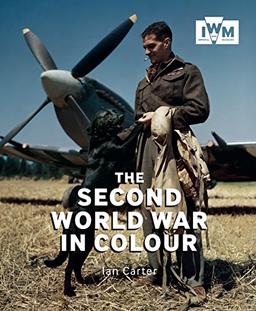 The Second World War in Colour