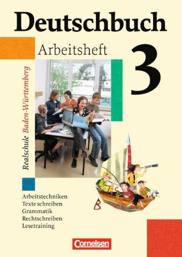 Deutschbuch - Realschule Baden-Württemberg: Band 3: 7. Schuljahr - Arbeitsheft mit Lösungen