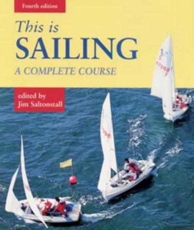 This is Sailing: A Complete Course